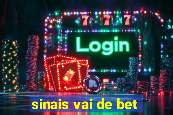 sinais vai de bet